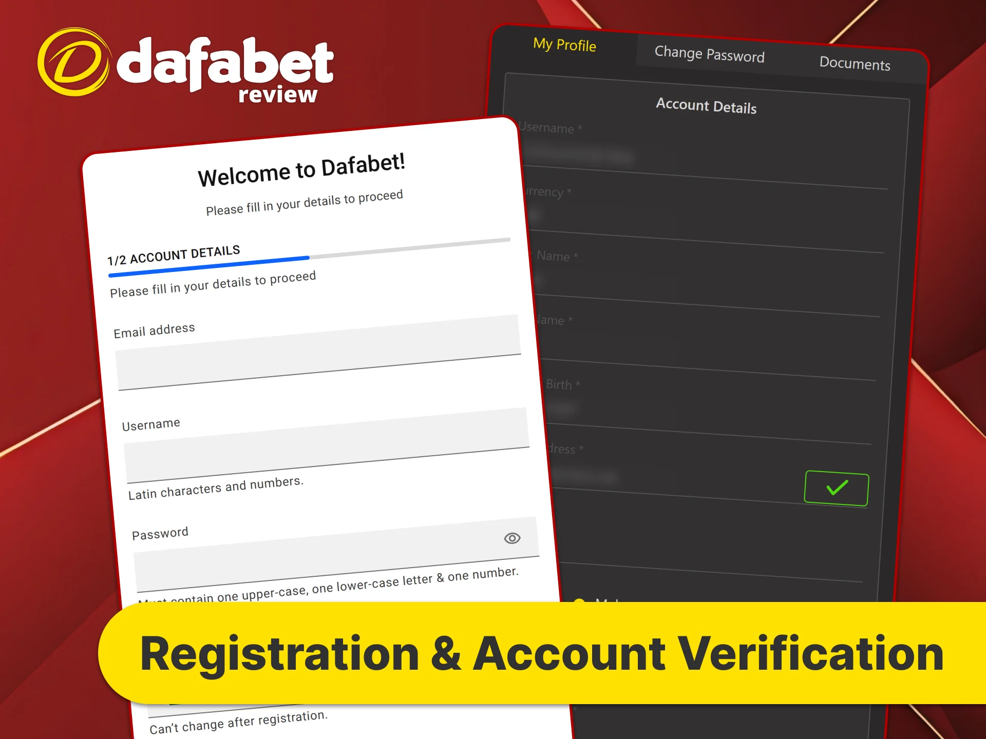 Follow those steps to create and verify your account in Dafabet app.