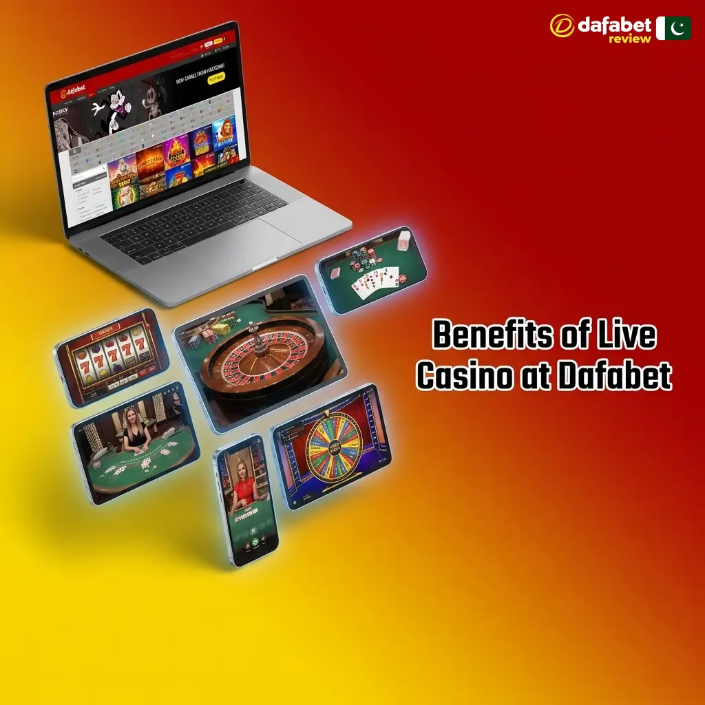 Dafabet live casino benefits including real dealers, localised games, flexible bets, mobile access, and local payments for Pakistani players