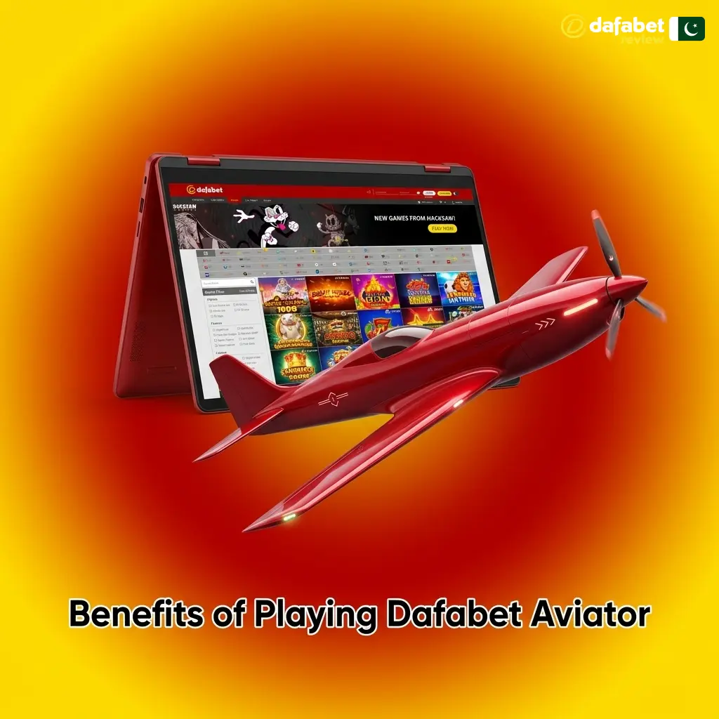 Dafabet Aviator benefits including fair gameplay, mobile access, JazzCash support and PKR 40,000 welcome bonus in Pakistan